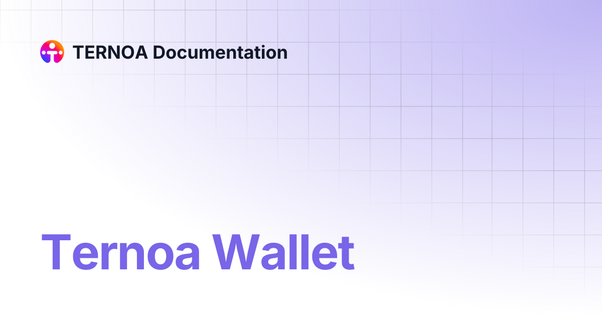 Ternoa Wallet | TERNOA Documentation