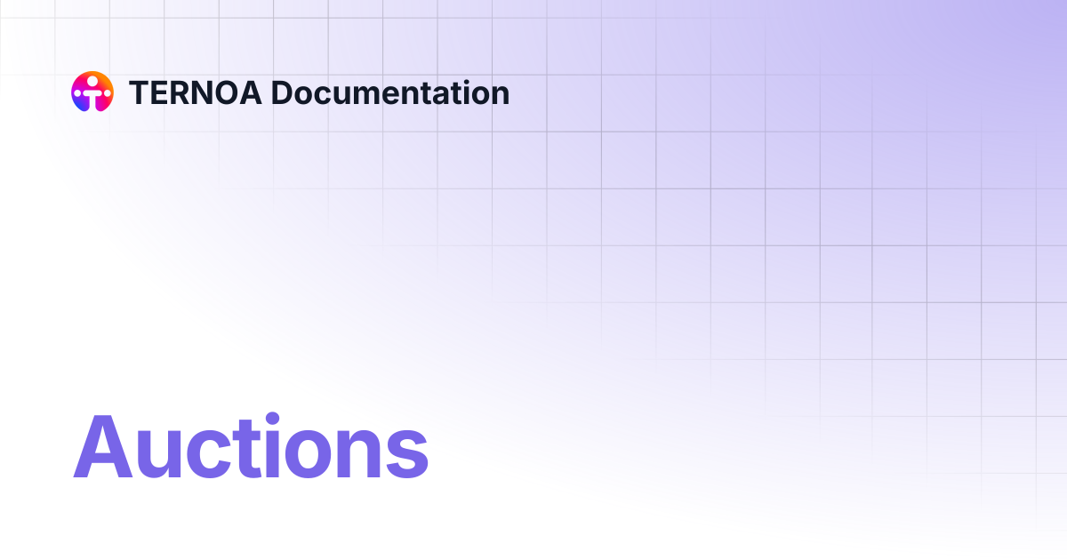 Auctions | TERNOA Documentation